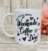 Weekends, Coffee and my Dog(s) Mug