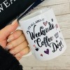Weekends, Coffee and my Dog(s) Mug