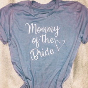 Mommy of the Bride Personalised T-Shirt