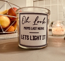 Mums Last Nerve - Rude Candles By Real Unique