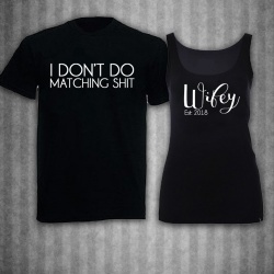 I Don't Do Matching Sh*t T & Wifey Vest Set